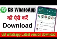 नया Gb Whatsapp ऐसे डाउनलोड करें (Gb Whatsapp Latest Version Download) Gb Whatsapp Latest Version Download